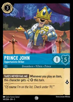 Prince John - Opportunistic Briber