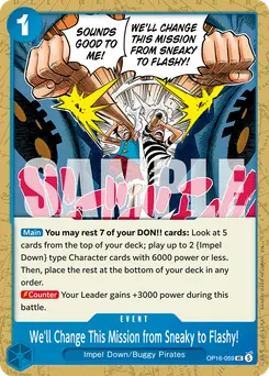 We'll Change This Mission from Sneaky to Flashy!