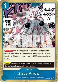 Slave Arrow (Pirate Foil)
