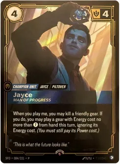 Jayce, Man of Progress