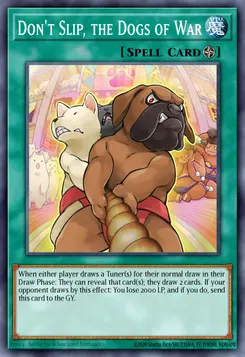 Don't Slip, the Dogs of War